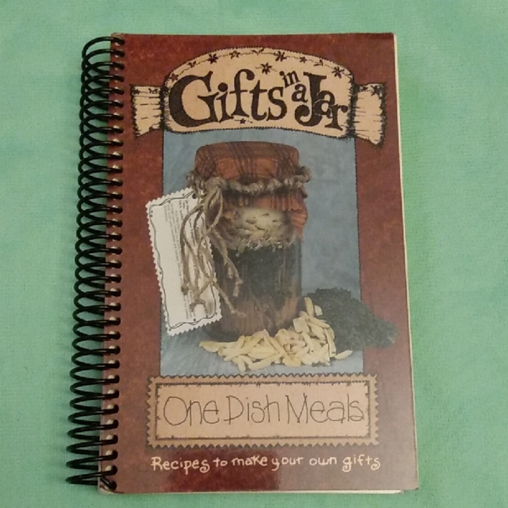 Gifts In A Jar One Dish Meals Recipe Book
